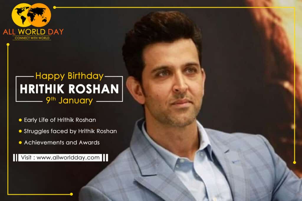Happy Birthday Hrithik Roshan : Struggles, Achievements and Awards Happy Birthday Hrithik Roshan