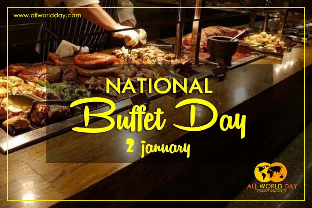 National Buffet Day (2nd January) 2023 : Theme, Quotes, History National Buffet Day