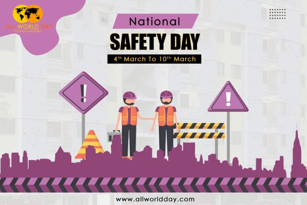 National Safety Week Day / Week – 4th March National Safety Week Day / Week