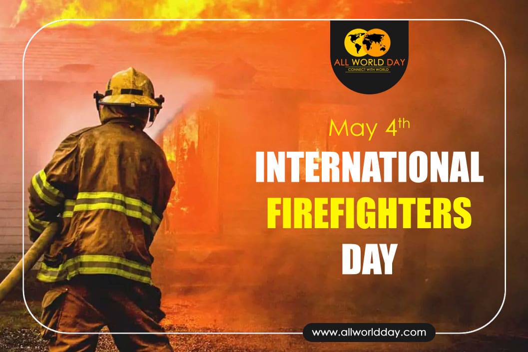 International Firefighters Day 2023 Theme, History, Quotes