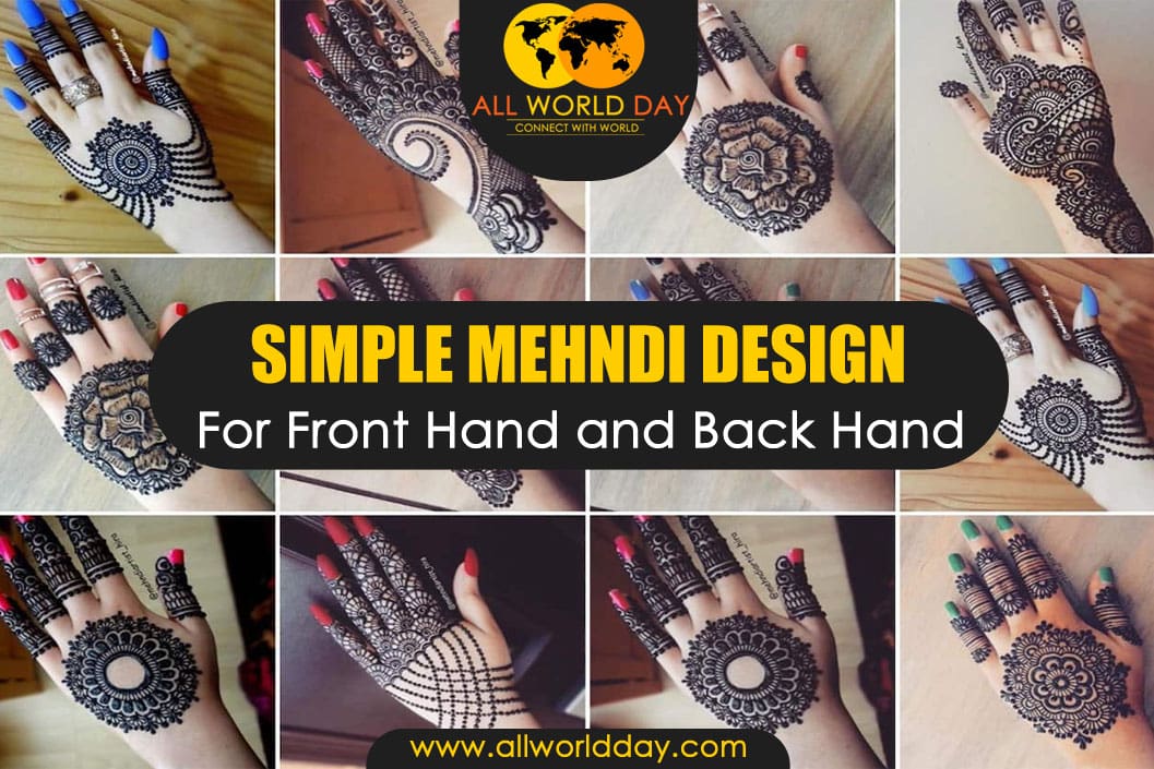 100+ Easy Mehndi Designs Front Simple (2023) - TailoringinHindi