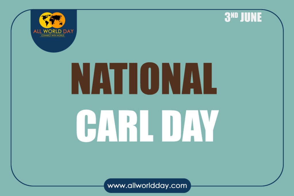 National Carl Day 2023: Theme, History, Quotes, Date National-Carl-Day