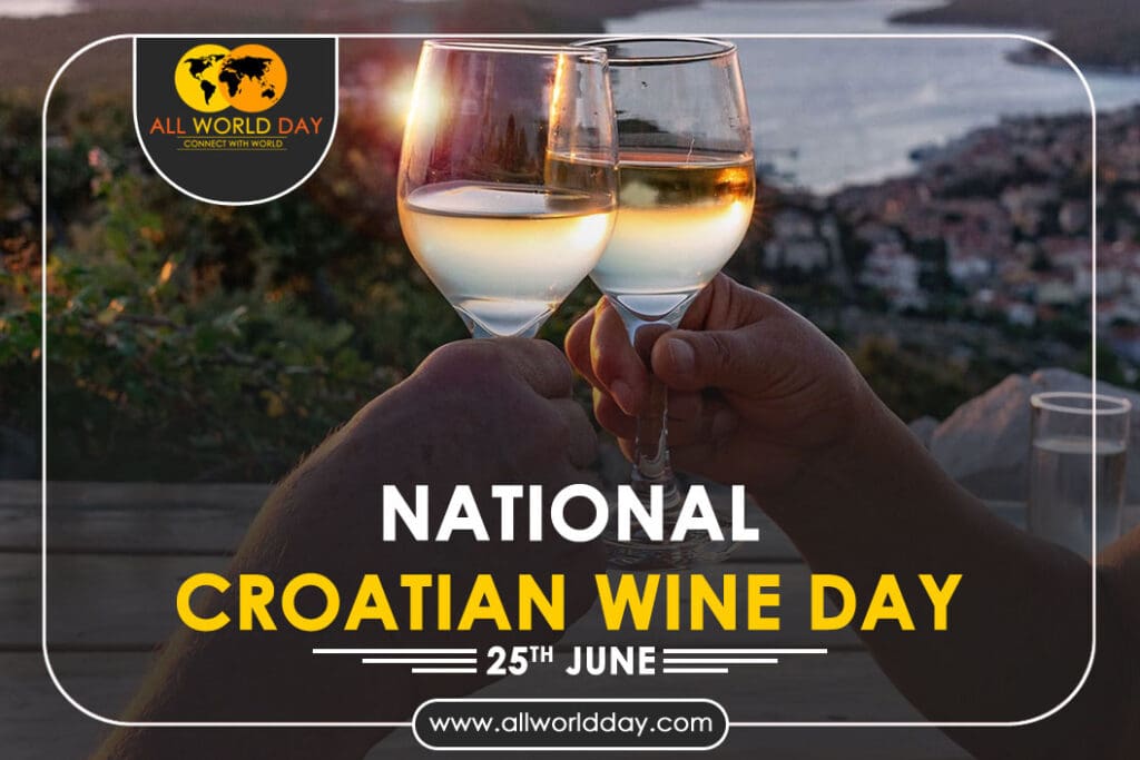 National Croatian Wine Day 2023: Theme, History, Significance, Date, Celebration National Croatian Wine Day 2023