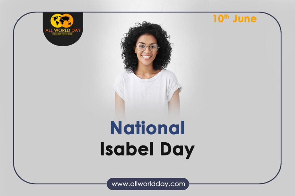 National Isabel Day 2023: Theme, History, Quotes, Celebration National Isabel Day