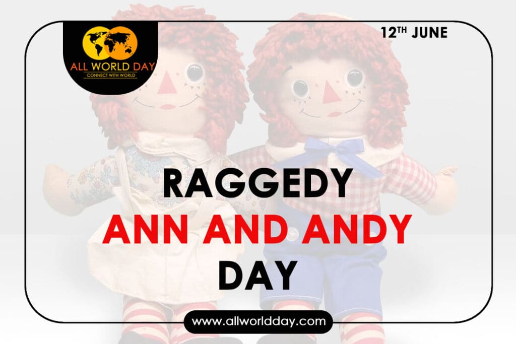 Raggedy Ann and Andy Day 2023: Theme, History, Quotes, Date Raggedy Ann and Andy Day