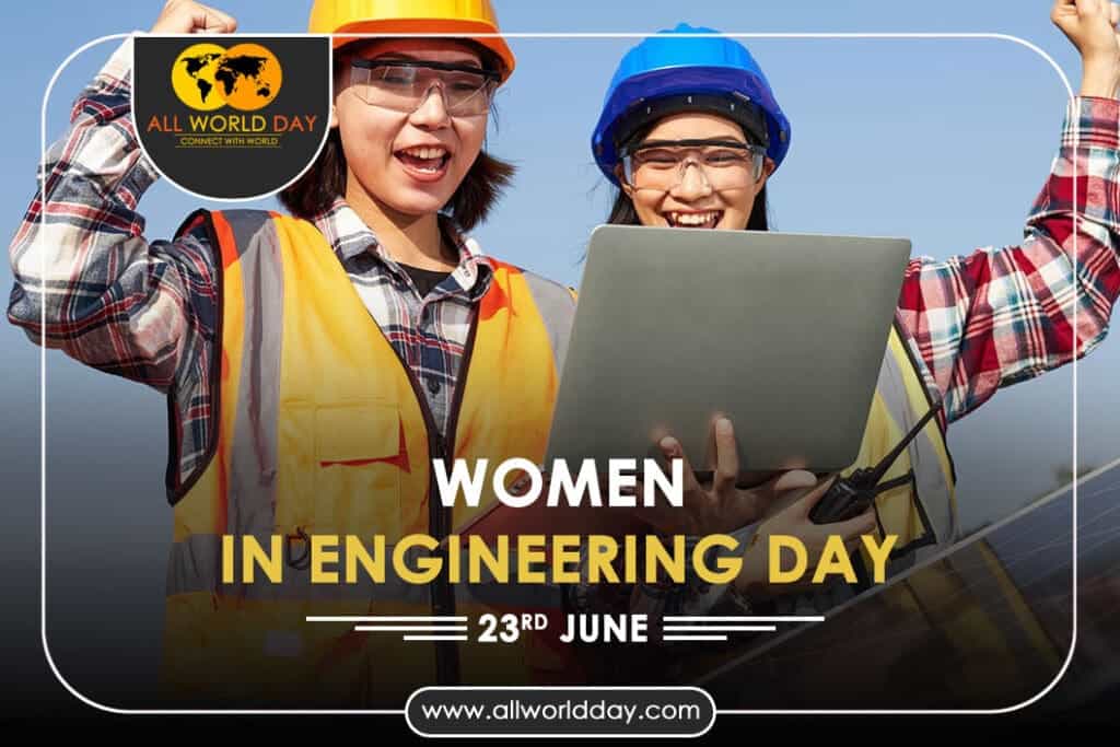 Women in Engineering Day 2023