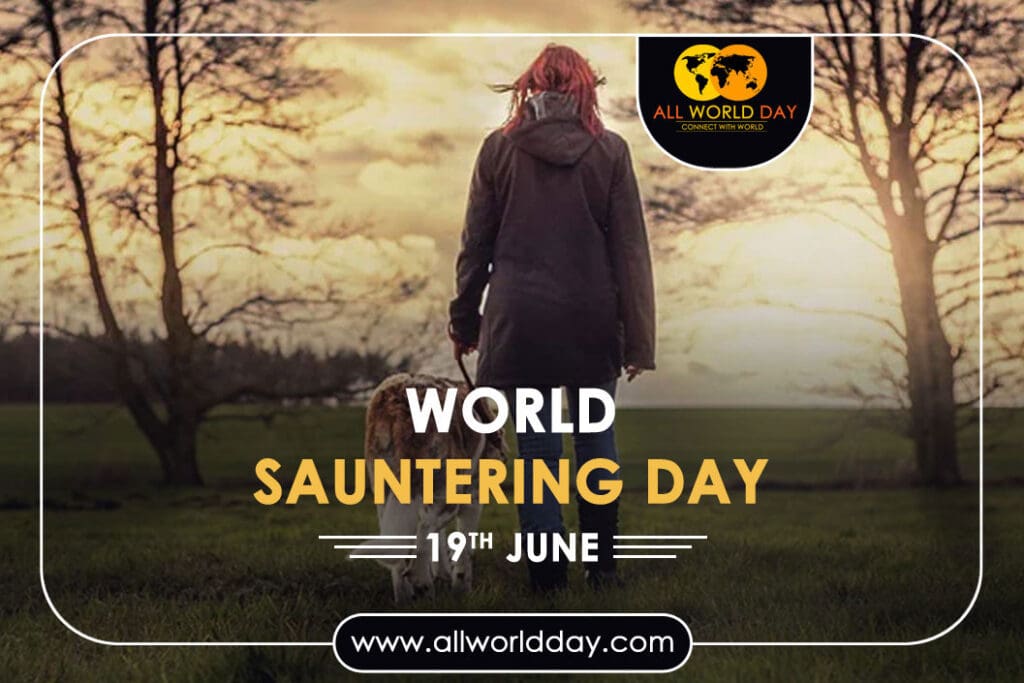 World Sauntering Day