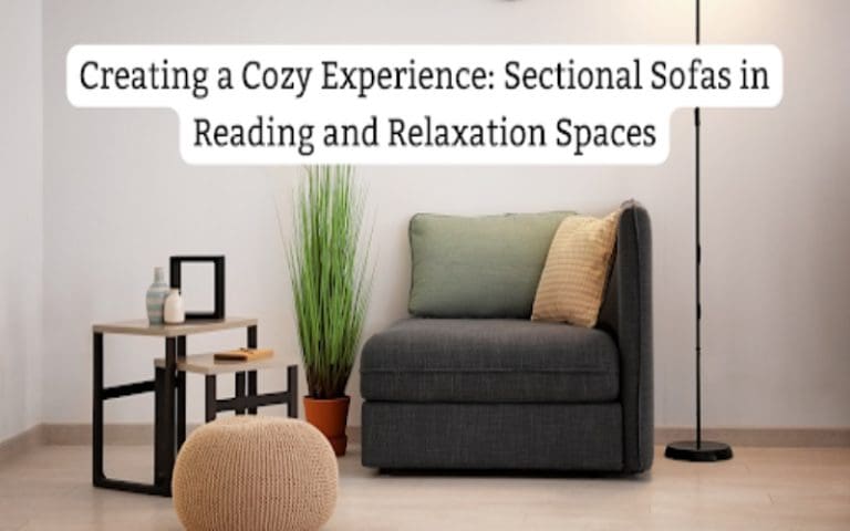Creating a Cozy Experience: Sectional Sofas in Reading and Relaxation Spaces